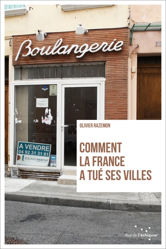 rencontre avec O. Razemon sur son livre “Comment la France a tué ses villes ?”